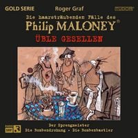 Produktbild: Die haarstr&auml;ubenden F&auml;lle des Philip Maloney - &Uuml;ble GESELLEN