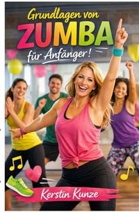 Produktbild: Grundlagen von Zumba f&uuml;r Anf&auml;nger
