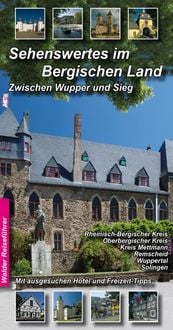Produktbild: Bergischen Land Reisef&uuml;hrer - Sehenswertes im Bergischen Land