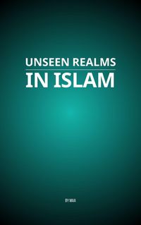 Produktbild: Unseen Realms in Islam