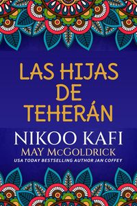 Produktbild: Las Hijas de Teher&aacute;n