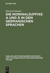 Produktbild: Die Nominalsuffixe A und &Acirc; in den germanischen Sprachen