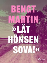 Produktbild: L&aring;t h&ouml;nsen sova!
