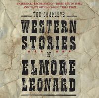 Produktbild: Leonard, E: Complete Western Stories of Elmore Leonard CD