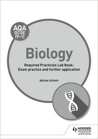 Produktbild: Schmit, A: AQA GCSE (9-1) Biology Student Lab Book