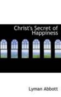 Produktbild: Christ's Secret of Happiness