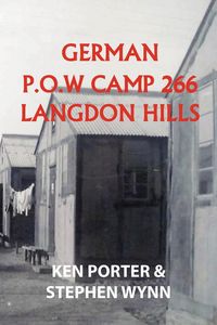 Produktbild: German P.O.W Camp 266 Langdon Hills