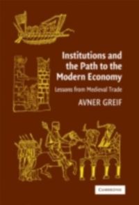 Produktbild: Institutions and the Path to the Modern Economy
