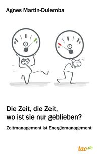 Die Zeit, die Zeit, wo ist sie nur geblieben?