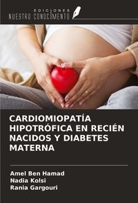 Produktbild: Cardiomiopat&iacute;a Hipotr&oacute;fica En Reci&eacute;n Nacidos Y Diabetes Materna
