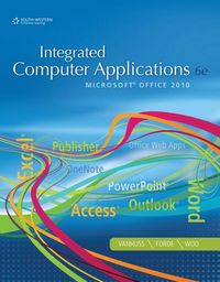 Produktbild: Integrated Computer Applications: Microsoft Office 2010