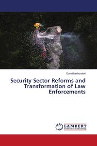 Produktbild: Security Sector Reforms and Transformation of Law Enforcements