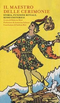 Produktbild: Il maestro delle cerimonie. Storia, funzione rituale, senso esoterico
