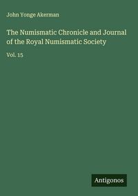 Produktbild: The Numismatic Chronicle and Journal of the Royal Numismatic Society