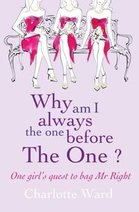 Produktbild: Why Am I Always the One Before 'The One'?
