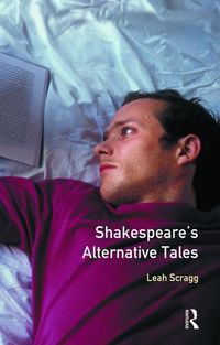 Produktbild: Scragg, L: Shakespeare's Alternative Tales