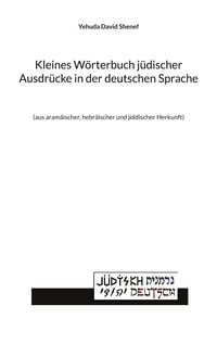 Produktbild: Kleines W&ouml;rterbuch j&uuml;discher Ausdr&uuml;cke in der deutschen Sprache