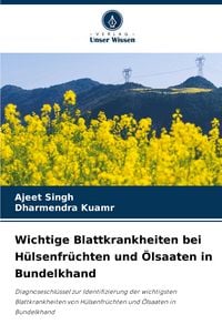 Produktbild: Wichtige Blattkrankheiten bei H&uuml;lsenfr&uuml;chten und &Ouml;lsaaten in Bundelkhand