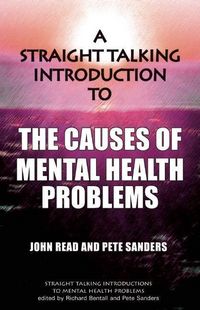 Produktbild: A Straight Talking Introduction to the Causes of Mental Health Problems