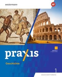 Produktbild: Praxis Geschichte - Ausgabe 2025 f&uuml;r Baden-W&uuml;rttemberg