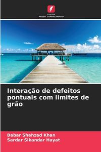 Produktbild: Intera&ccedil;&atilde;o de defeitos pontuais com limites de gr&atilde;o