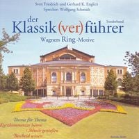 Produktbild: Der Klassik(ver)f&uuml;hrer - Sonderband: Wagners Ring-Motive