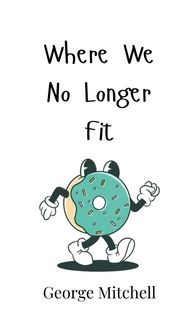 Produktbild: Where We No Longer Fit