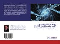 Produktbild: Development of Novel Peptide Inhibitors to BAG-1