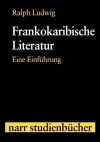 Produktbild: Frankokaribische Literatur