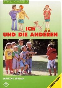 Produktbild: Ethik Grundschule / Ich und die Anderen - Landesausgabe Sachsen-Anhalt, Th&uuml;ringen, Rheinland-Pfalz