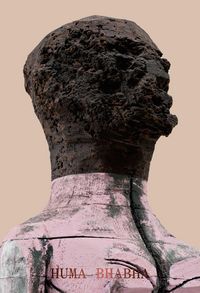 Produktbild: Huma Bhabha: Welcome . . . to the one who came