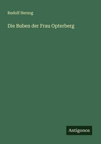 Produktbild: Die Buben der Frau Opterberg