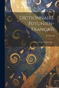 Produktbild: Dictionnaire Futunien-fran&ccedil;ais