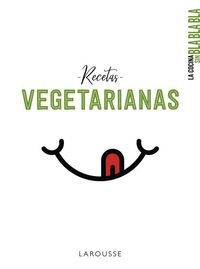 Produktbild: La cocina sin bla bla bla : recetas vegetarianas