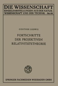 Produktbild: Fortschritte der projektiven Relativit&auml;tstheorie