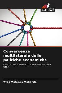Produktbild: Convergenza multilaterale delle politiche economiche