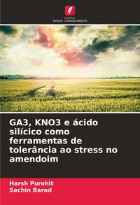 Produktbild: GA3, KNO3 e &aacute;cido sil&iacute;cico como ferramentas de toler&acirc;ncia ao stress no amendoim