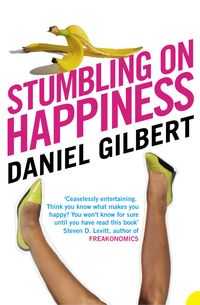 Bild vom Artikel Stumbling on Happiness vom Autor Daniel Gilbert