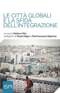 Produktbild: Le citt&agrave; globali e la sfida dell'integrazione