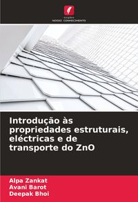 Produktbild: Introdu&ccedil;&atilde;o &agrave;s propriedades estruturais, el&eacute;ctricas e de transporte do ZnO