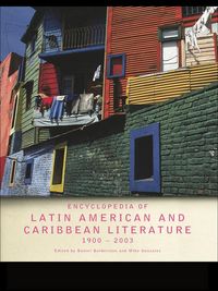Produktbild: Encyclopedia of Twentieth-Century Latin American and Caribbean Literature, 1900-2003