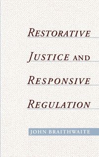 Produktbild: Restorative Justice & Responsive Regulation