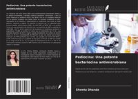 Produktbild: Pediocina: Una potente bacteriocina antimicrobiana