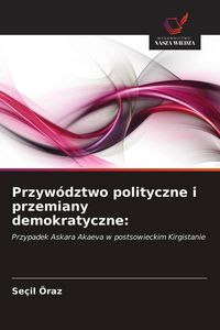 Produktbild: Przyw&oacute;dztwo polityczne i przemiany demokratyczne: