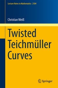 Produktbild: Twisted Teichm&uuml;ller Curves