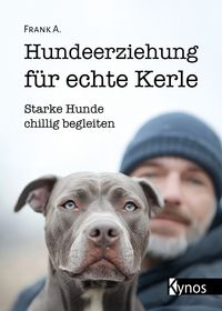 Produktbild: Hundeerziehung f&uuml;r echte Kerle