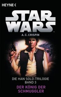Produktbild: Star Wars(TM): Der K&ouml;nig der Schmuggler