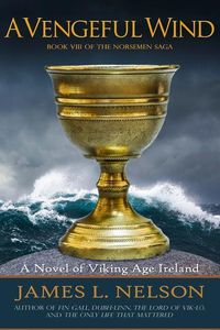 Bild vom Artikel A Vengeful Wind: A Novel of Viking Age Ireland vom Autor James L. Nelson