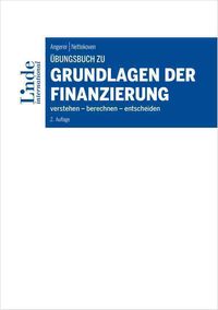 Bild vom Artikel Übungsbuch zu Grundlagen der Finanzierung vom Autor Martin Angerer