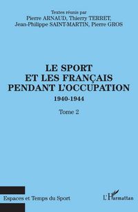 Produktbild: Le Sport Et Les Fran&ccedil;ais Pendant L'occupation 1940-1944